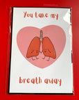 You take my breath away anatomical biology science anniversary valentines card