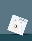 Fluff, Love & Alibis – A Samoyed Card for All Occasions