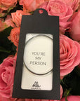 You Are My Person Sentiment Bracelet