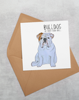 Bulldog Banter: The Furry Road Drill Greeting Card!