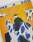 Find a dog and Stroke It riso print (A3)