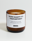 Glow Shawty It’s Your Birthday - Lychee Candle