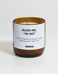 Blow Me, I'm Hot - Vanilla Grapefruit Candle