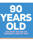 90 Years Old Birthday Card