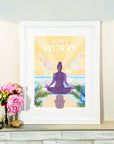 Don't Worry Mindfulness Yoga Vintage Retro Quote Poster