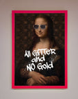 All Glitter No Gold Mona Lisa Framed Print, luxury handcrafted artwork, stylish modern twist on classic masterpiece by Zestio at brixbailey.com