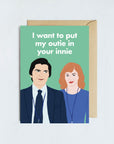 I Want To Put My Outie In Your Innie Helly and Mark Severance Card - Anniversary Valentines