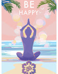Be Happy Mindfulness Yoga Vintage Retro Quote Poster