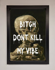 Dont Kill My Vibe Rude Framed Wall Art, premium stylish bold statement decor, luxury handcrafted trending home artwork by Zestio at brixbailey.com