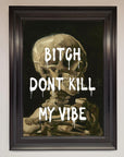 Dont Kill My Vibe Rude Framed Wall Art, Premium Bold Statement Piece, Stylish Home Decor, Trendy Expressive Artwork by Zestio at brixbailey.com