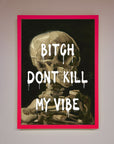 Dont Kill My Vibe Rude Framed Wall Art, Premium Bold Statement Piece, Stylish Home Decor, Trendy Expressive Artwork by Zestio at brixbailey.com