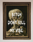 Dont Kill My Vibe Rude Framed Wall Art, Premium Stylish Statement Piece for Home Decor by Zestio at brixbailey.com