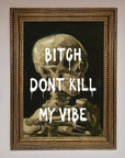 Dont Kill My Vibe Rude Framed Wall Art, Premium Bold Statement Piece, Stylish Home Decor for Living Room or Bedroom by Zestio at brixbailey.com