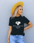 Dogs Make Me Happy Organic Cotton T Shirt
