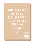 I'll Scratch Your Entire Fucking House Up Card From The Cat