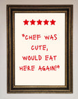 Chef Was Cute Framed Wall Art