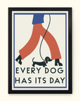 Every Dog Has Its Day, Vintage Dachshund Wall Art, Premium Framed Retro Dog Print, UK Made, Best-Selling Quirky Home Decor by Little Egret Design at brixbailey.com