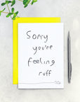 Sorry You're Feeling Ruff Get Well Card