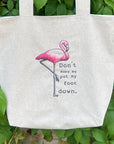 Flamingo - Don't Make Me Put My Foot Down Tote Bag