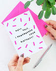Holy Shit, I Remembered Your Birthday Card