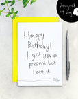 I Got You A Present But I Ate It Dog Birthday Card