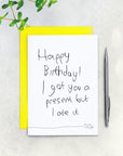 I Got You A Present But I Ate It Dog Birthday Card