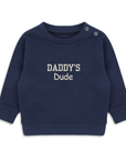 Daddy’s Dude Embroidered Jumper - 5 colours (0m - 12 years)