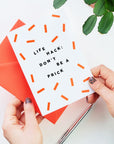 Life Hack: Don't Be A Prick Card