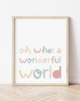 Oh, What A Wonderful World Print
