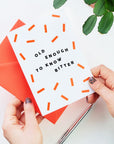 Old Enough To Know Bitter Card