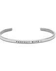 Perfect Wife Bracelet in Gorgeous Finishes