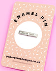 Shatter-proof Enamel Pin Badge