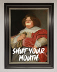 Shut Your Mouth Framed Print, contemporary statement art, luxury handcrafted wall decor, best-selling stylish home artwork by Zestio at brixbailey.com