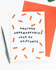 Another Unremarkable Year Of Existence Card
