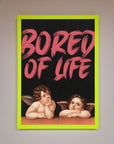 Bored of Life Framed Poster