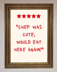 Chef Was Cute Framed Wall Art