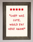 Chef Was Cute Framed Wall Art