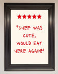 Chef Was Cute Framed Wall Art