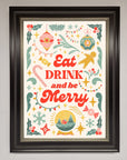 Eat Drink And Be Merry Framed Poster
