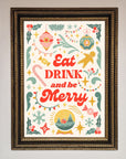 Eat Drink And Be Merry Framed Poster