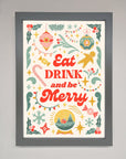 Eat Drink And Be Merry Framed Poster