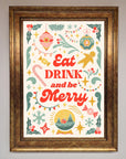 Eat Drink And Be Merry Framed Poster