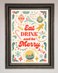 Eat Drink And Be Merry Framed Poster