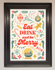 Eat Drink And Be Merry Framed Poster