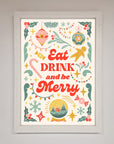 Eat Drink And Be Merry Framed Poster