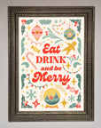 Eat Drink And Be Merry Framed Poster