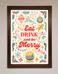 Eat Drink And Be Merry Framed Poster