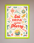 Eat Drink And Be Merry Framed Poster