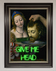 Give Me Head Renaissance Framed Poster