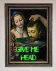 Give Me Head Renaissance Framed Poster
